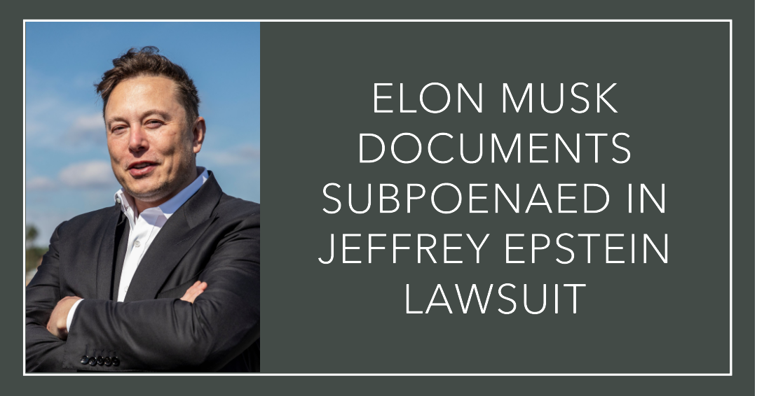 Elon Musk Documents Subpoenaed in Jeffrey Epstein Lawsuit: US Virgin Islands Investigation