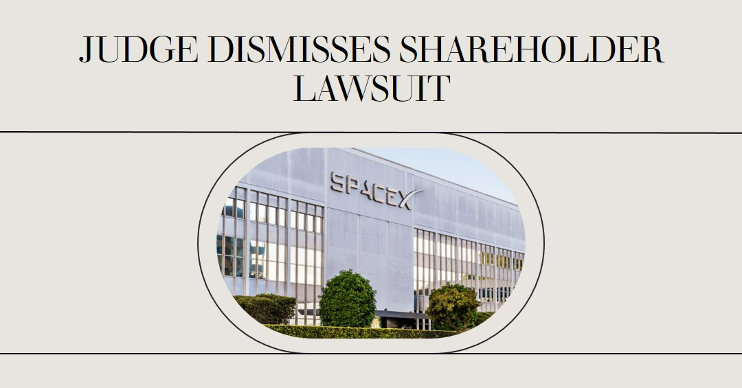 Judge dismisses shareholder lawsuit against Elon Musk for Twitter buyout