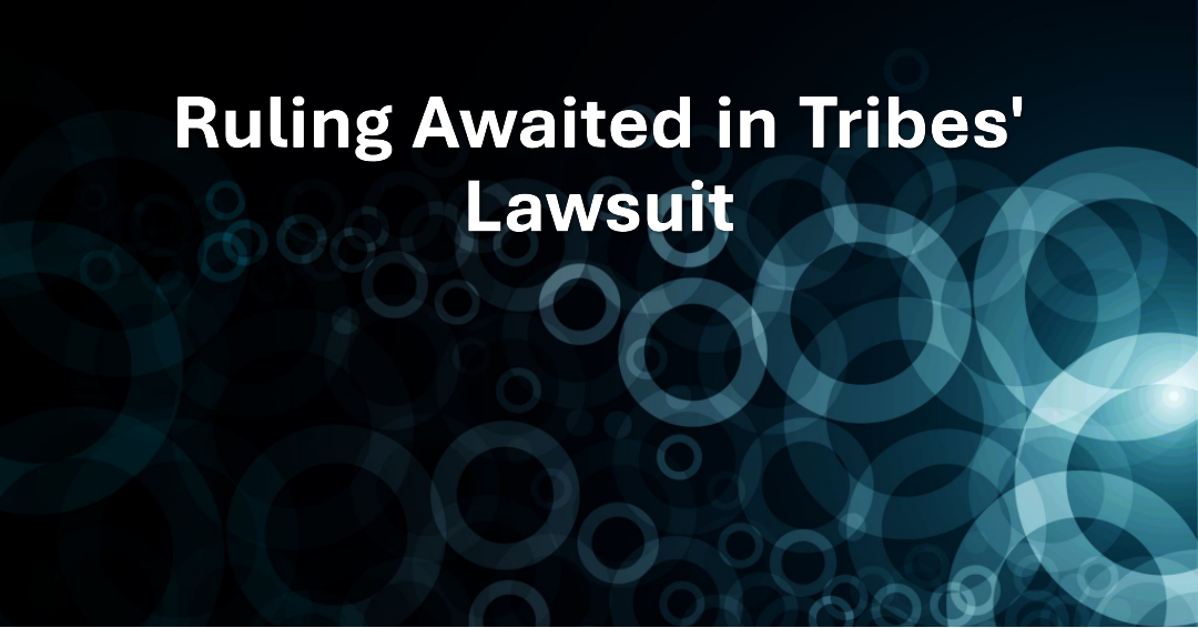 Ruling Awaited in Tribes' Lawsuit Over North Dakota Redistricting Map