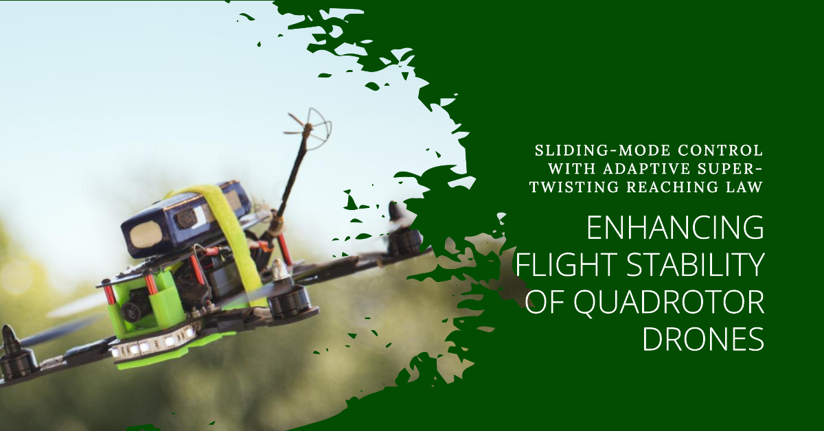 Enhancing Quadrotor Flight Stability: Adaptive Super-Twisting Control