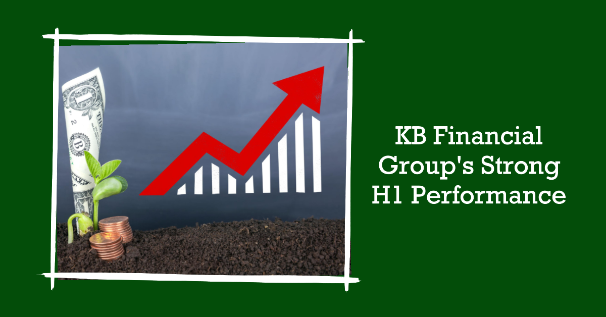 KB Financial Group H1 Performance Driven by Interest Income Growth