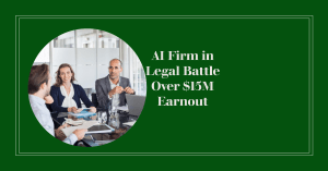AI Startup's $15M Earnout Payment